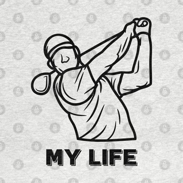 My life is golf by vk09design